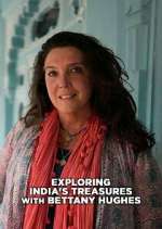 Watch Exploring India with Bettany Hughes Wootly