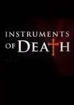 Watch Instruments of Death Wootly