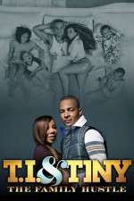 Watch T.I. and Tiny: The Family Hustle Wootly