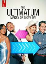 Watch The Ultimatum: Marry or Move On Wootly