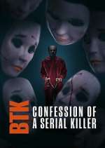 Watch BTK: Confession of a Serial Killer Wootly
