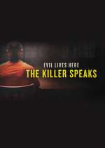 Watch Evil Lives Here: The Killer Speaks Wootly