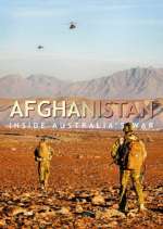 Watch Afghanistan: Inside Australia's War Wootly