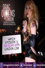 Watch Drag Queens of London Wootly