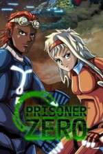 Watch Prisoner Zero Wootly