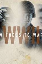 Watch World War II: Witness to War Wootly