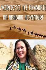 Watch Morocco to Timbuktu: An Arabian Adventure Wootly