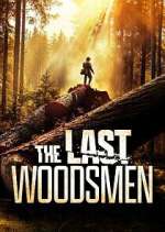 Watch The Last Woodsmen Wootly