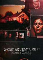 Ghost Adventures: House Calls wootly