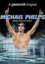Watch Michael Phelps: Medals, Memories & More Wootly