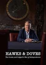 Watch Hawks and Doves: The Crown and Ireland's War of Independence Wootly