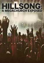 Watch Hillsong: A Megachurch Exposed Wootly