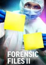 Watch Forensic Files II Wootly