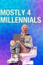 Watch Mostly 4 Millennials Wootly