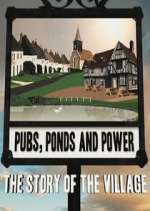 Watch Pubs, Ponds and Power: The Story of the Village Wootly