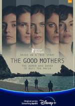Watch The Good Mothers Wootly
