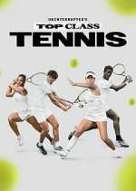 Watch Uninterrupted's Top Class Tennis Wootly