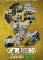 Watch Captive Audience: A Real American Horror Story Wootly