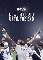 Watch Real Madrid: Until the End Wootly