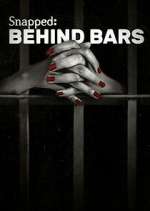 Watch Snapped: Behind Bars Wootly