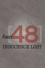 Watch The First 48: Innocence Lost Wootly