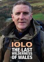 Watch Iolo: The Last Wilderness of Wales Wootly