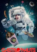 Watch Gastronauts Wootly