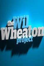 Watch The Wil Wheaton Project Wootly