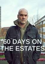 Watch 60 Days on the Estates Wootly