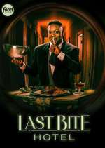 Watch Last Bite Hotel Wootly