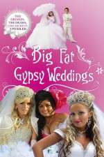 Watch Big Fat Gypsy Weddings Wootly