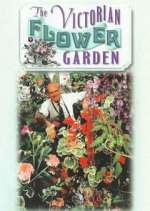 Watch The Victorian Flower Garden Wootly