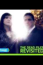 Watch The Dead Files Revisited Wootly