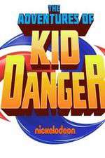Watch The Adventures of Kid Danger Wootly