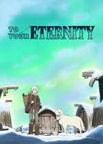 Watch To Your Eternity Wootly