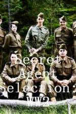 Watch Secret Agent Selection: WW2 Wootly