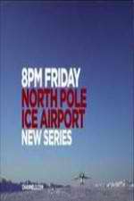 Watch North Pole Ice Airport Wootly