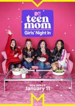 Watch Teen Mom: Girls Night In Wootly