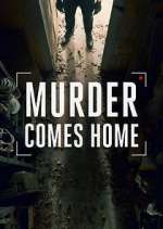 Watch Murder Comes Home Wootly