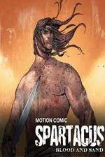 Watch Spartacus: Blood and Sand - Motion Comic Wootly