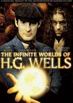 Watch The Infinite Worlds of H.G. Wells Wootly