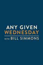 Watch Any Given Wednesday with Bill Simmons Wootly