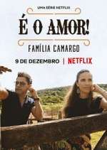 Watch É O Amor: Família Camargo Wootly