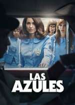 Watch Las Azules Wootly