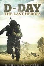 Watch D-Day: The Last Heroes Wootly