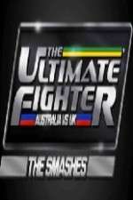 Watch The Ultimate Fighter: Australia vs UK The Smashes Wootly