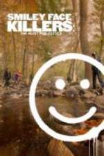 Watch Smiley Face Killers: The Hunt for Justice Wootly