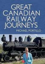 Watch Great Canadian Railway Journeys Wootly