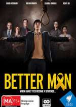 Watch Better Man Wootly