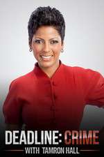 Watch Deadline Crime with Tamron Hall Wootly